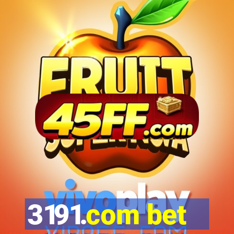 3191.com bet